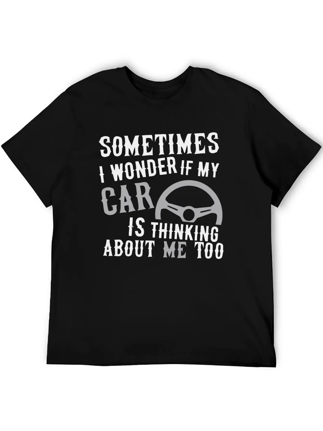 I Wonder If My Car Essential Unisex Summer Tee – Soft Cotton Casual Fit