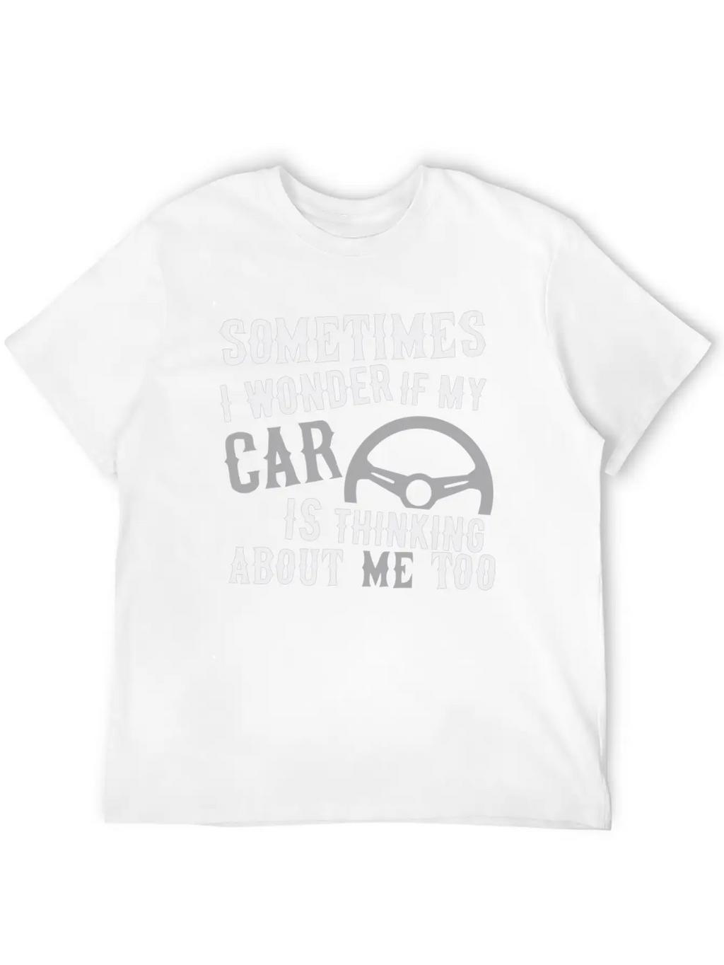 I Wonder If My Car Essential Unisex Summer Tee – Soft Cotton Casual Fit