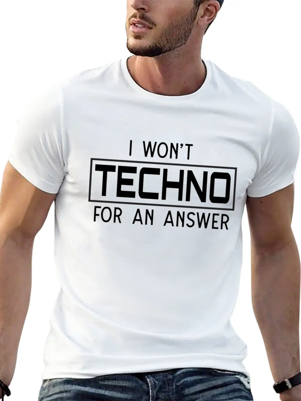 I Won't Techno For An Answer Classic Cotton Tee – Unisex Comfort For Any Season