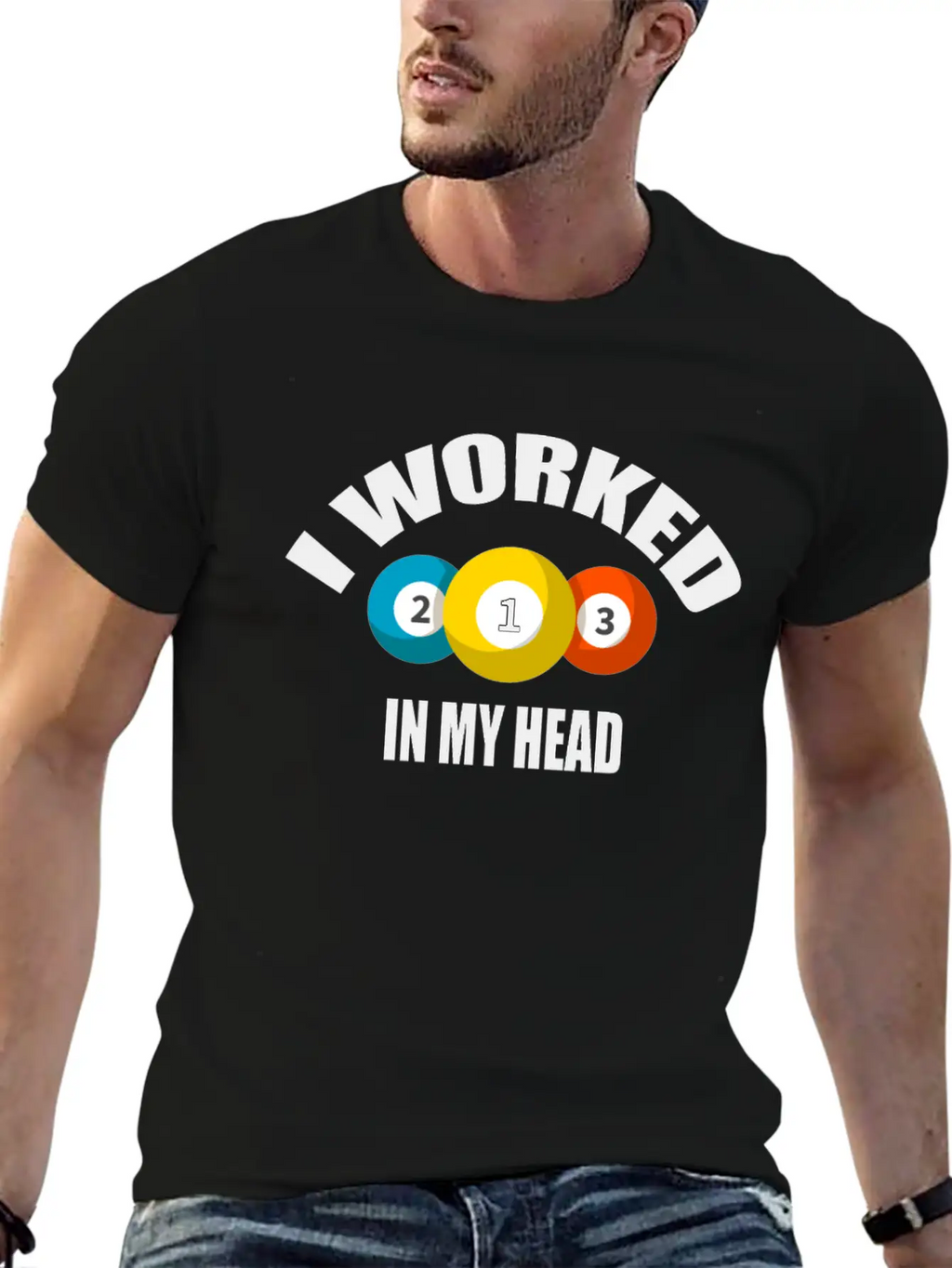 I Worked In My Head Billiard Lovers Daily Clothing Unisex Casual T-Shirt – Clean Design For Daily Comfort