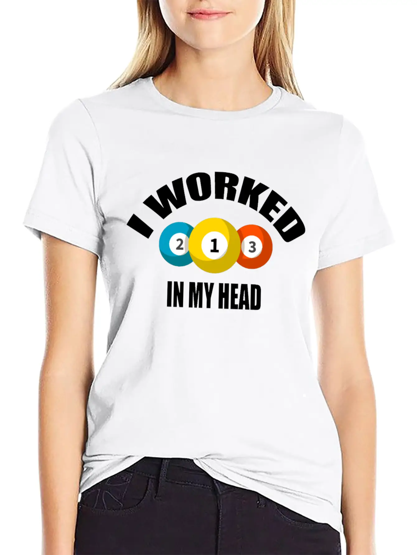 I Worked In My Head Billiard Lovers Daily Clothing Unisex Casual T-Shirt – Clean Design For Daily Comfort