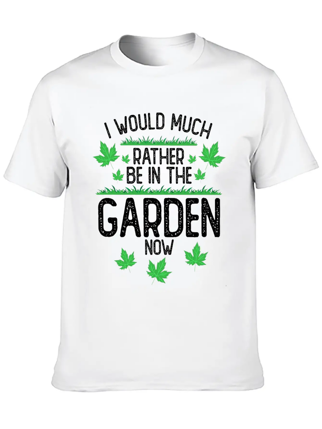 I Would Much Rather Be In The Garden Classic Cotton Tee – Unisex Comfort For Any Season