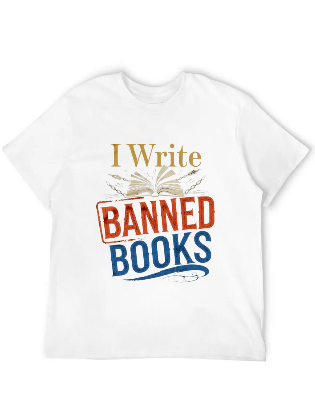 I Write Banned Books 6 Classic Cotton Tee – Unisex Comfort For Any Season