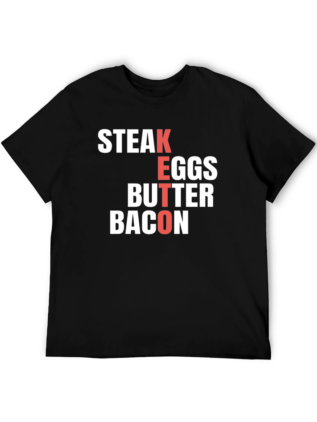 Keto Diet T-Shirt - Steak Eggs Butter Bacon
