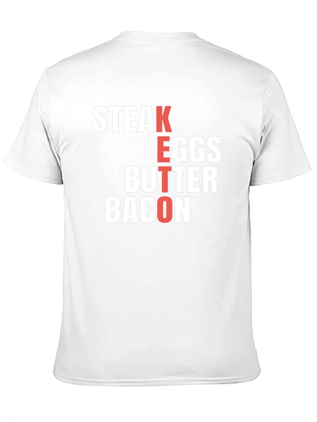 Keto Diet T-Shirt - Steak Eggs Butter Bacon