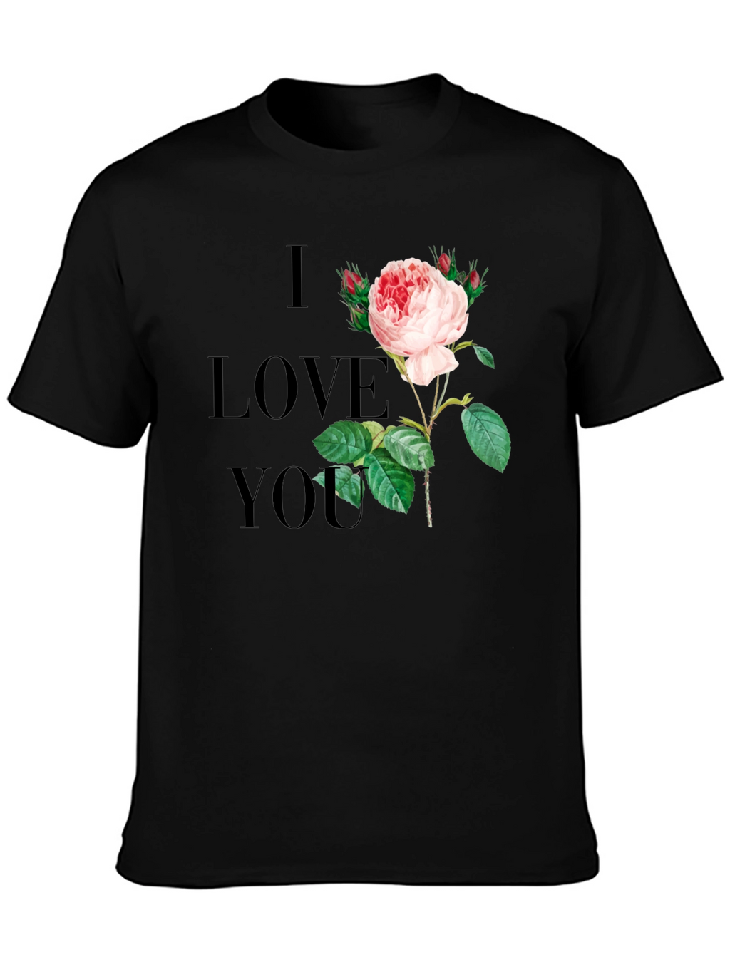 I Love You Rose Graphic Tee