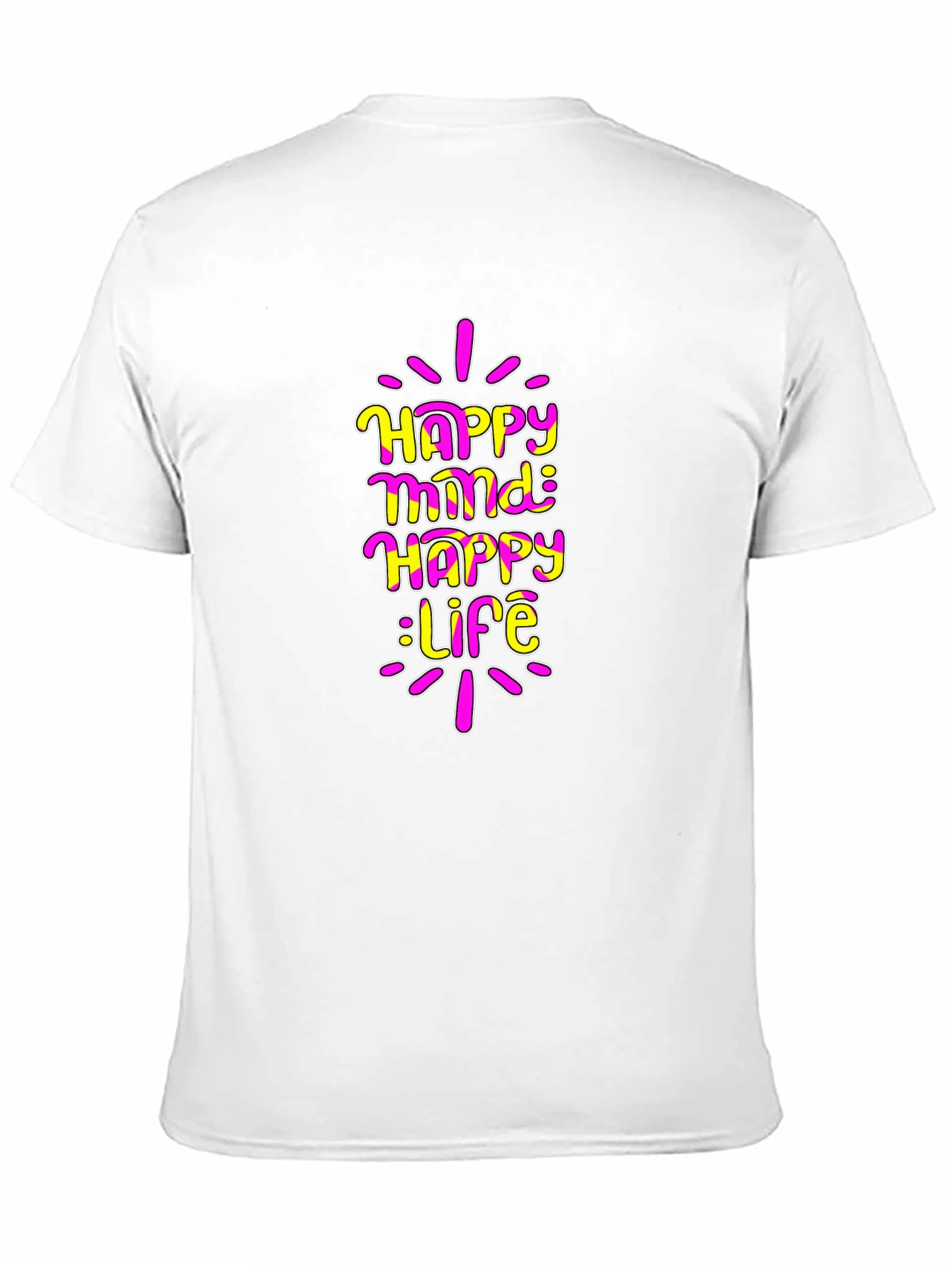 Happy Mind Happy Life Graphic T-Shirt