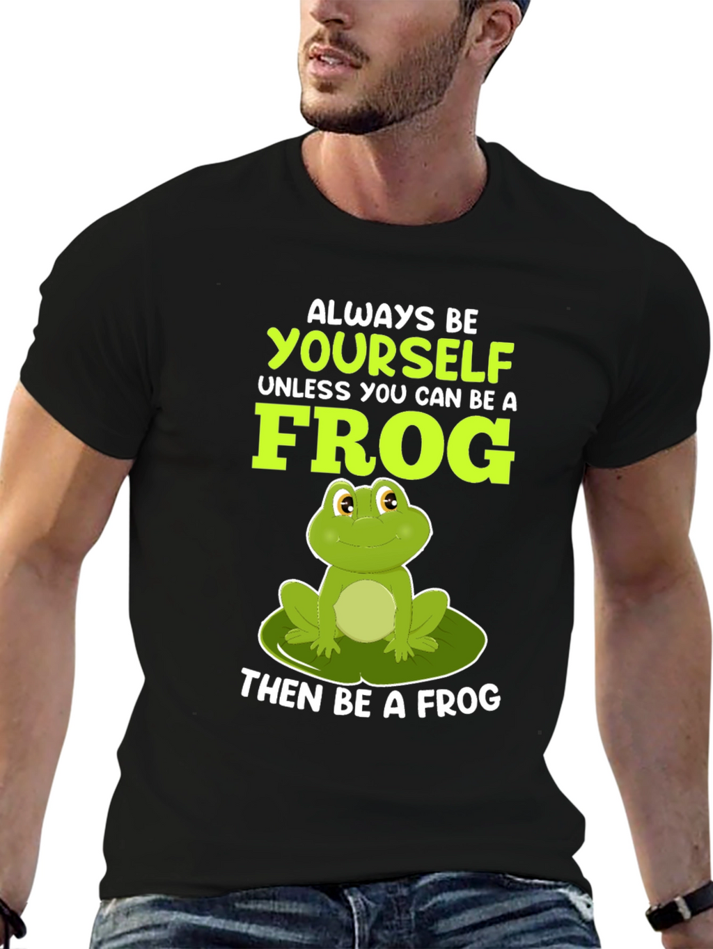 Always Be Yourself Unless Frog T-Shirt