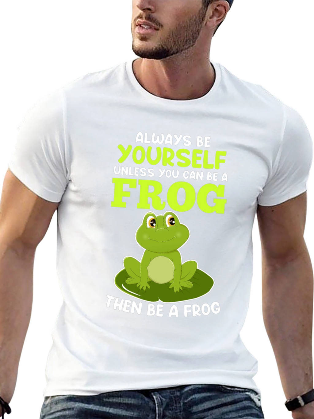 Always Be Yourself Unless Frog T-Shirt
