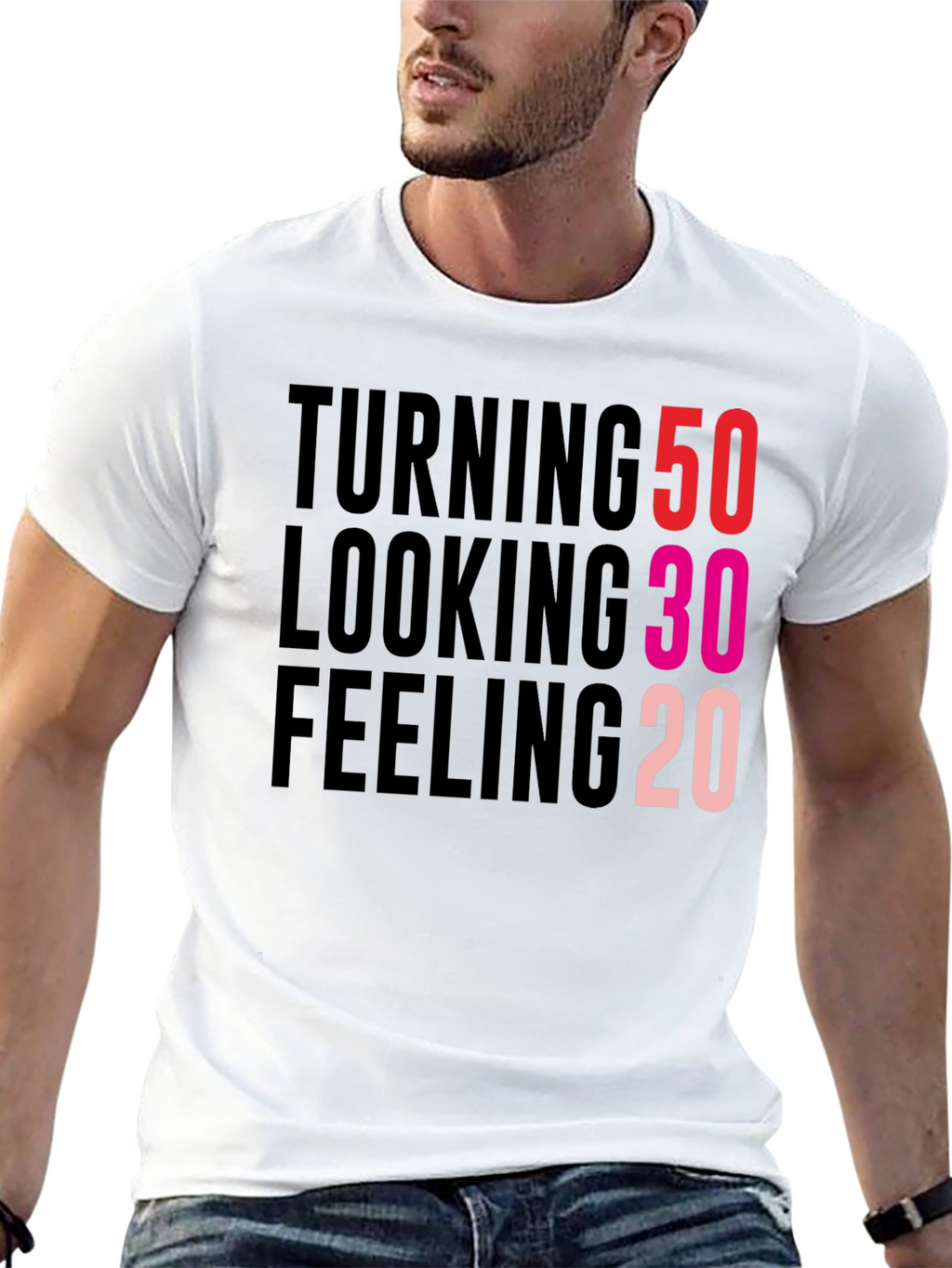 Turning 50 Looking 30 Feeling 20 Black T-Shirt