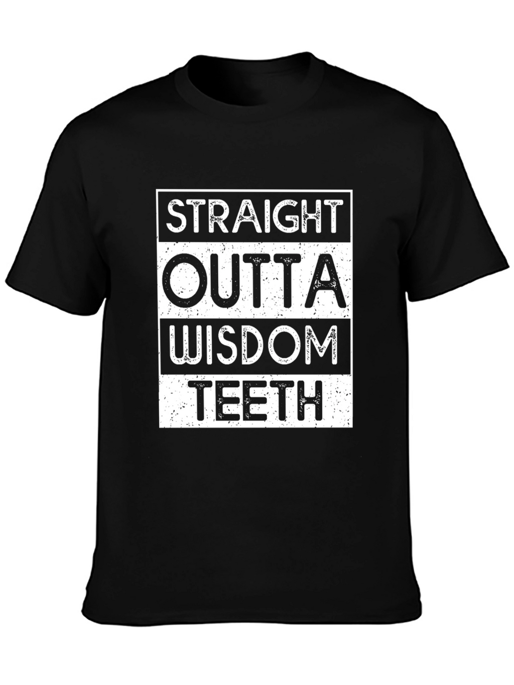 Straight Outta Wisdom Teeth Black T-Shirt