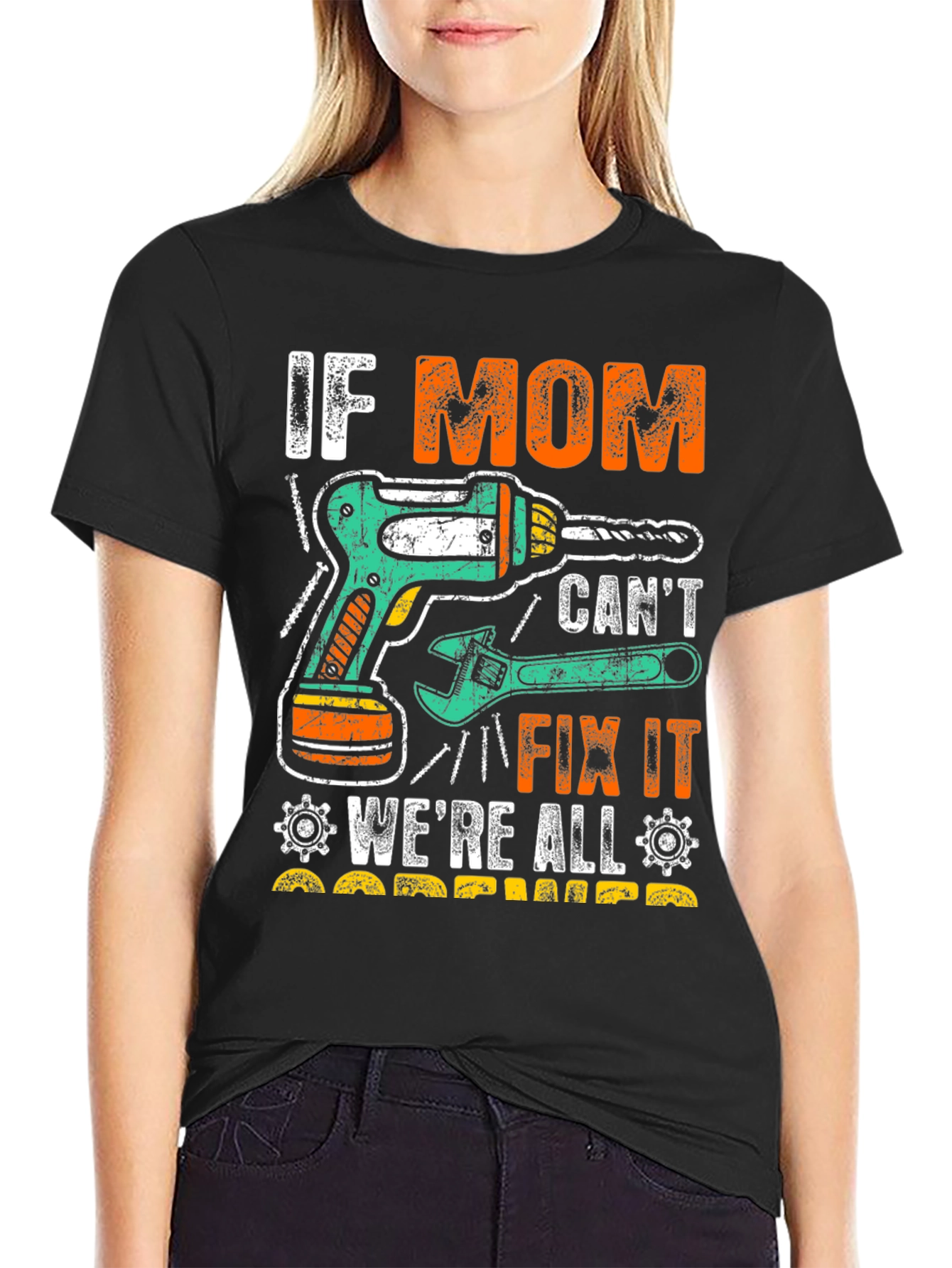 If Mom Cant Fix It T-Shirt