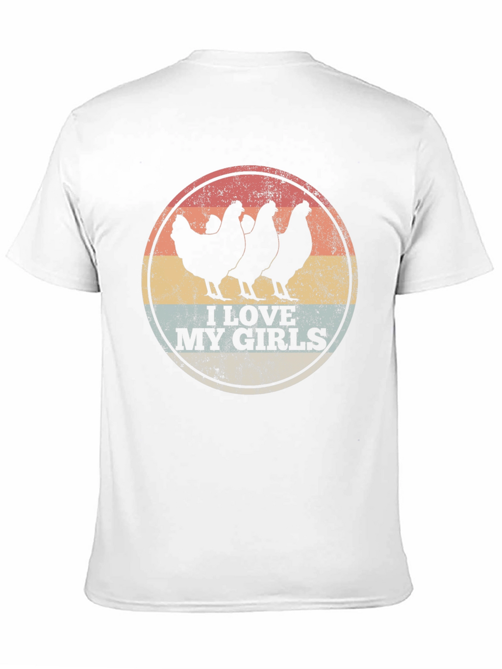 I Love My Girls Chicken Graphic Tee