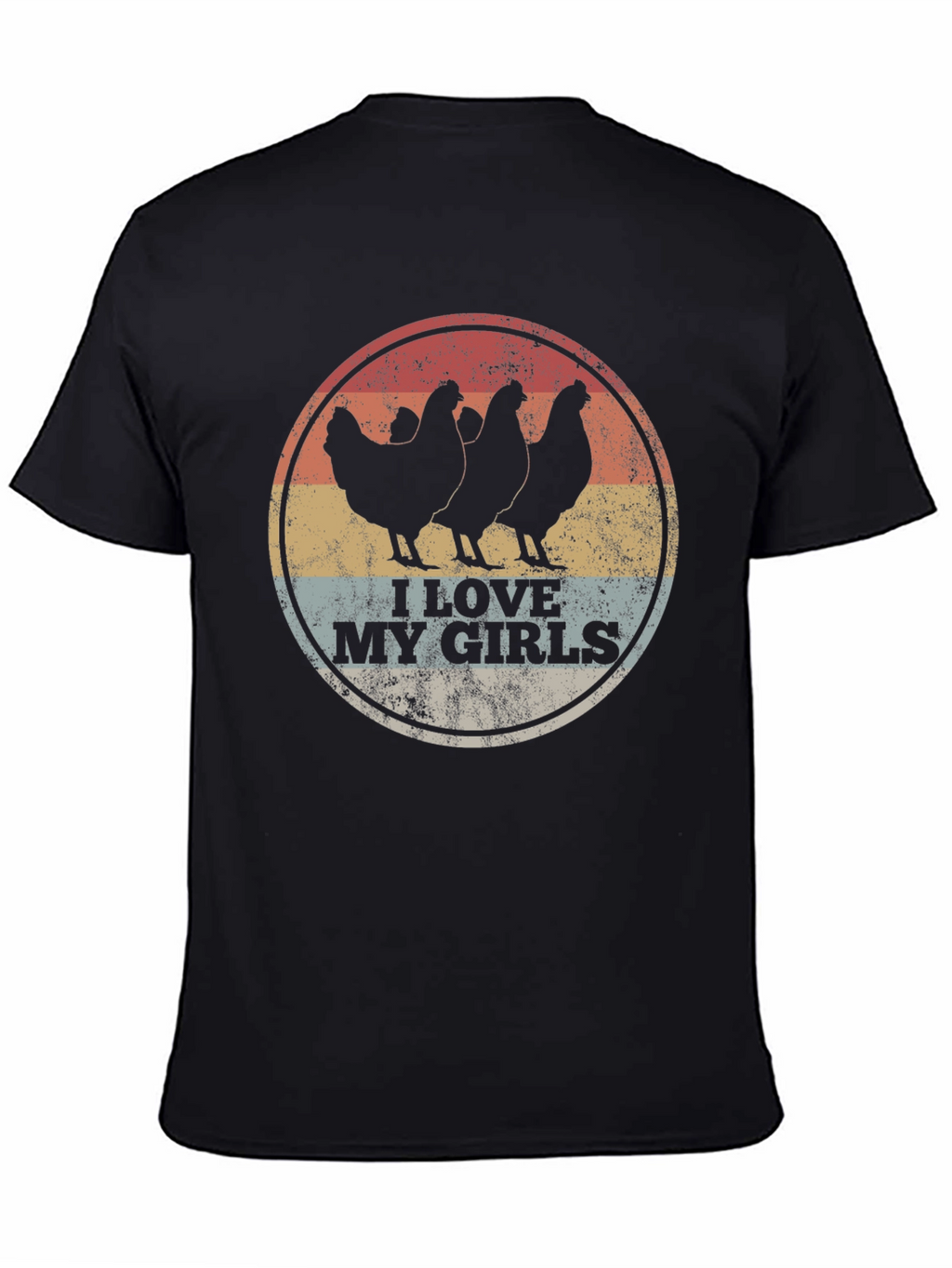 I Love My Girls Chicken Graphic Tee