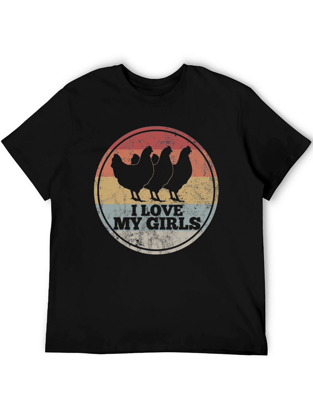 I Love My Girls Chicken Graphic Tee