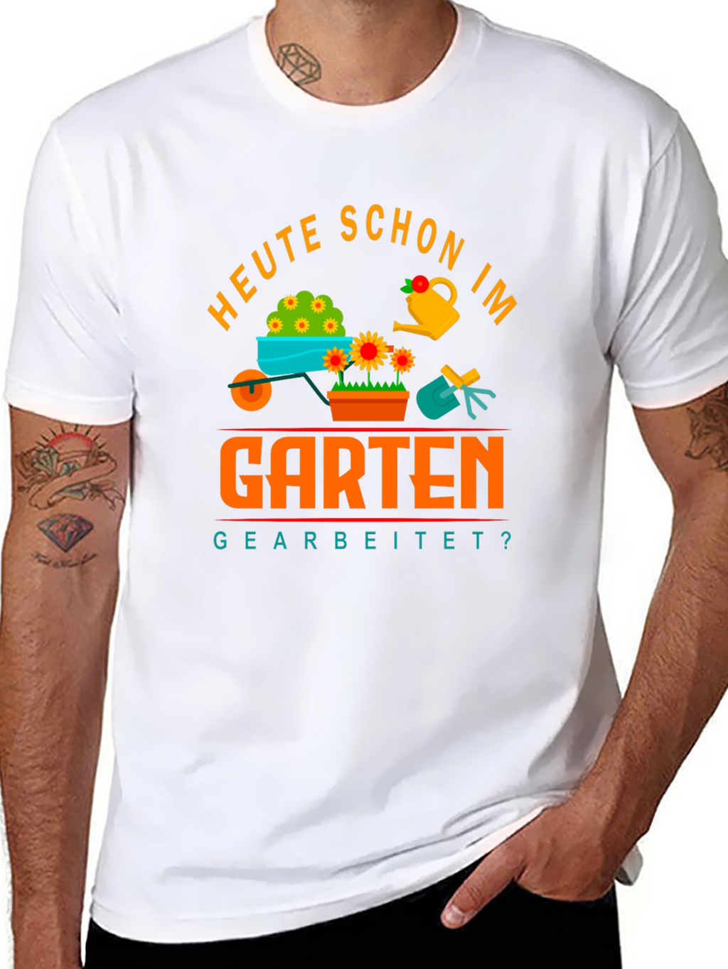 Gardening T-Shirt - Heute Schon Im Garten Gearbeitet?