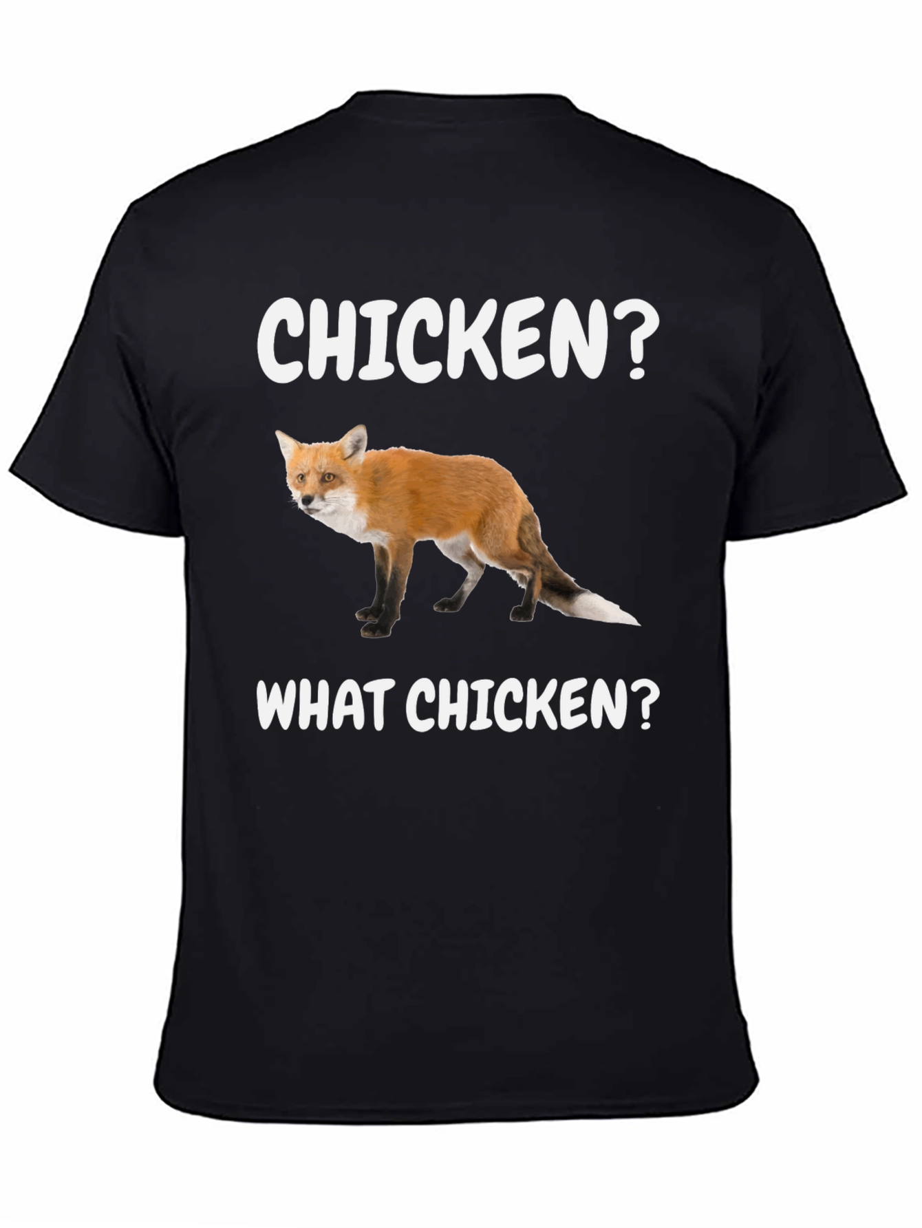 Chicken? What Chicken? Fox Graphic Tee