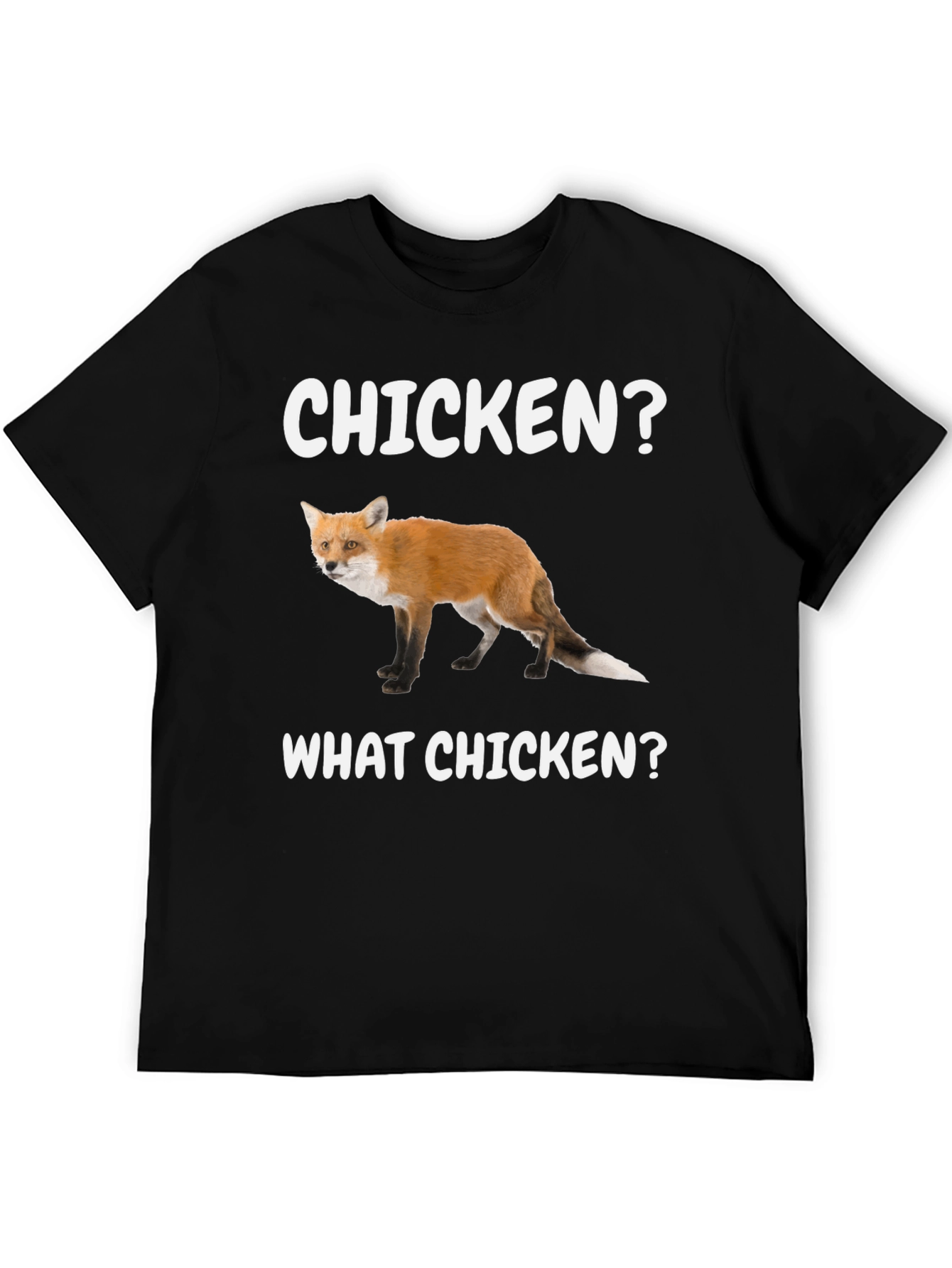 Chicken? What Chicken? Fox Graphic Tee