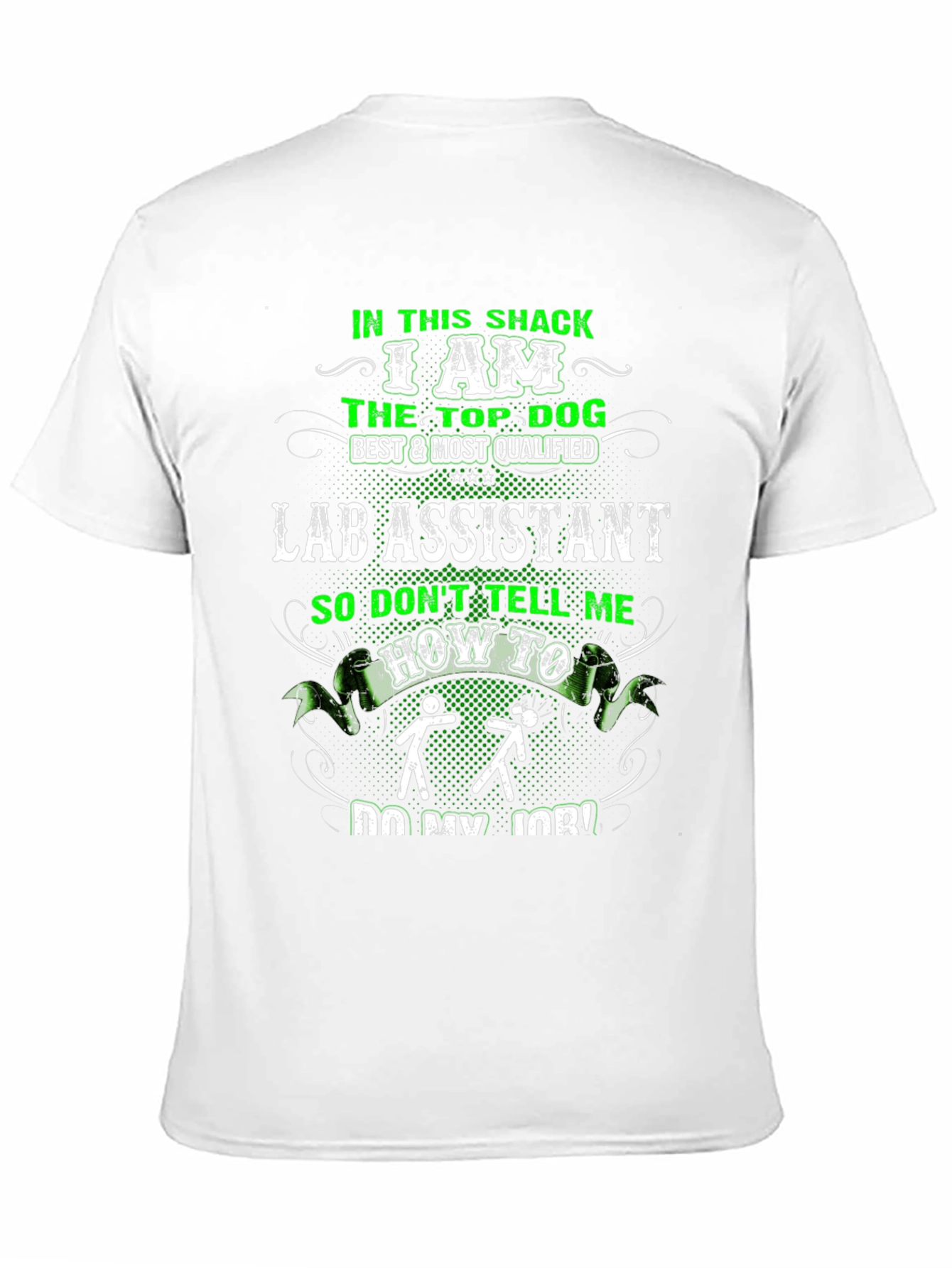 Funny Lab Assistant T-Shirt - Top Dog Design