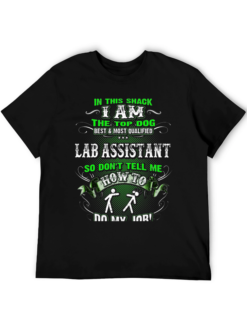 Funny Lab Assistant T-Shirt - Top Dog Design
