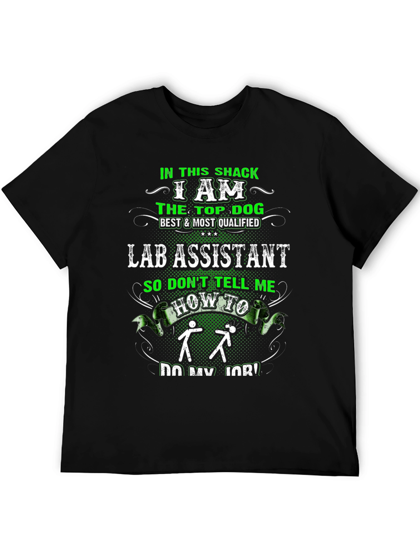 Funny Lab Assistant T-Shirt - Top Dog Design