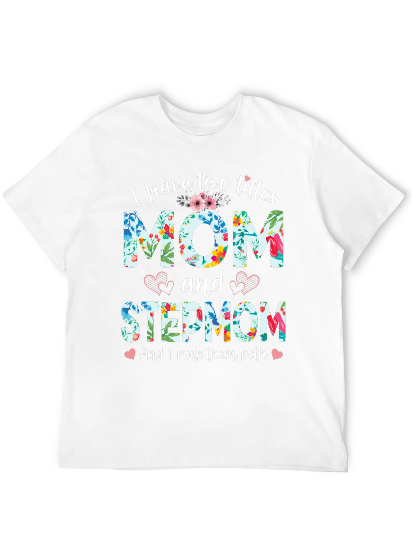 Mom and Stepmom Floral T-Shirt