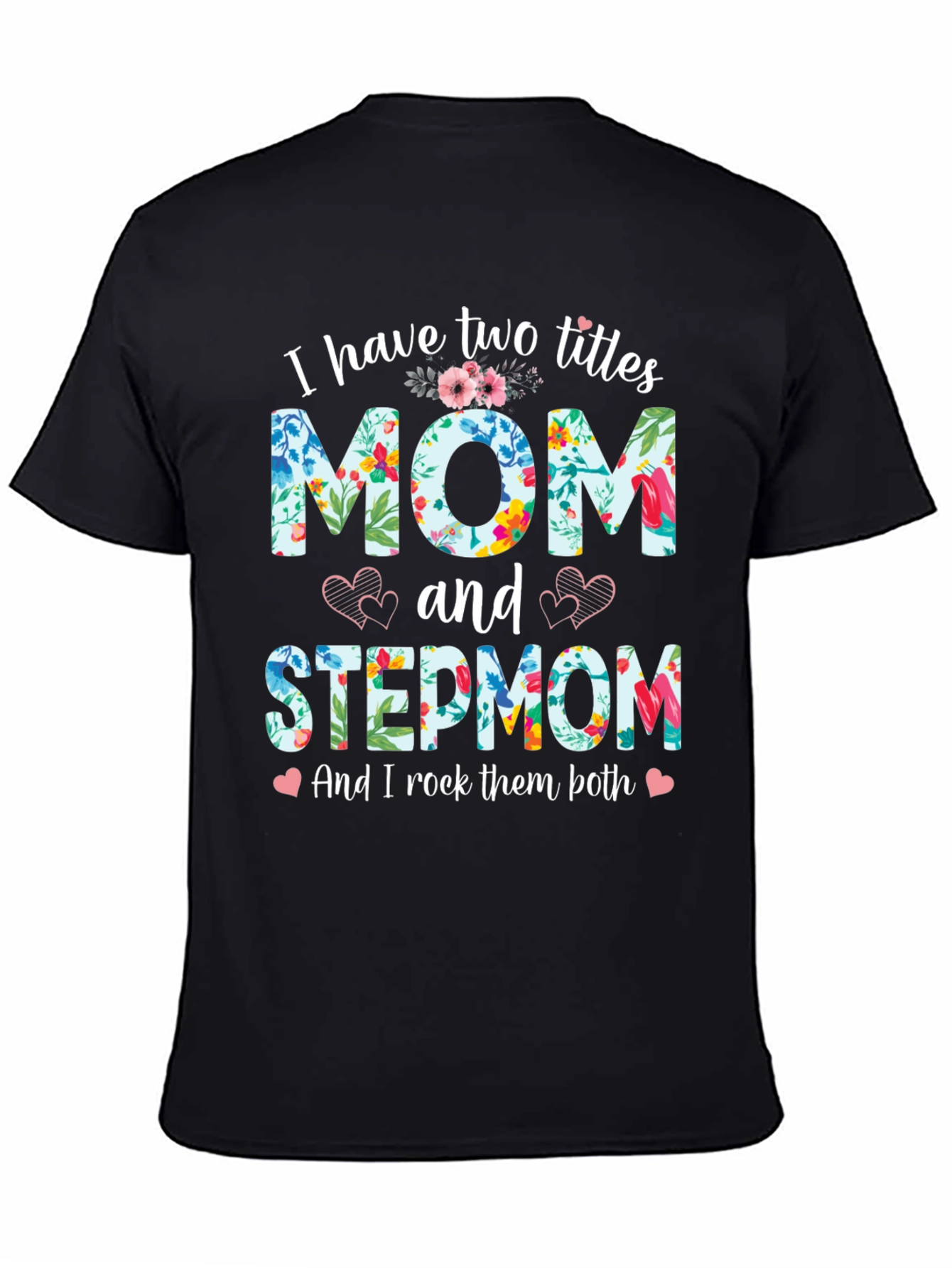 Mom and Stepmom Floral T-Shirt