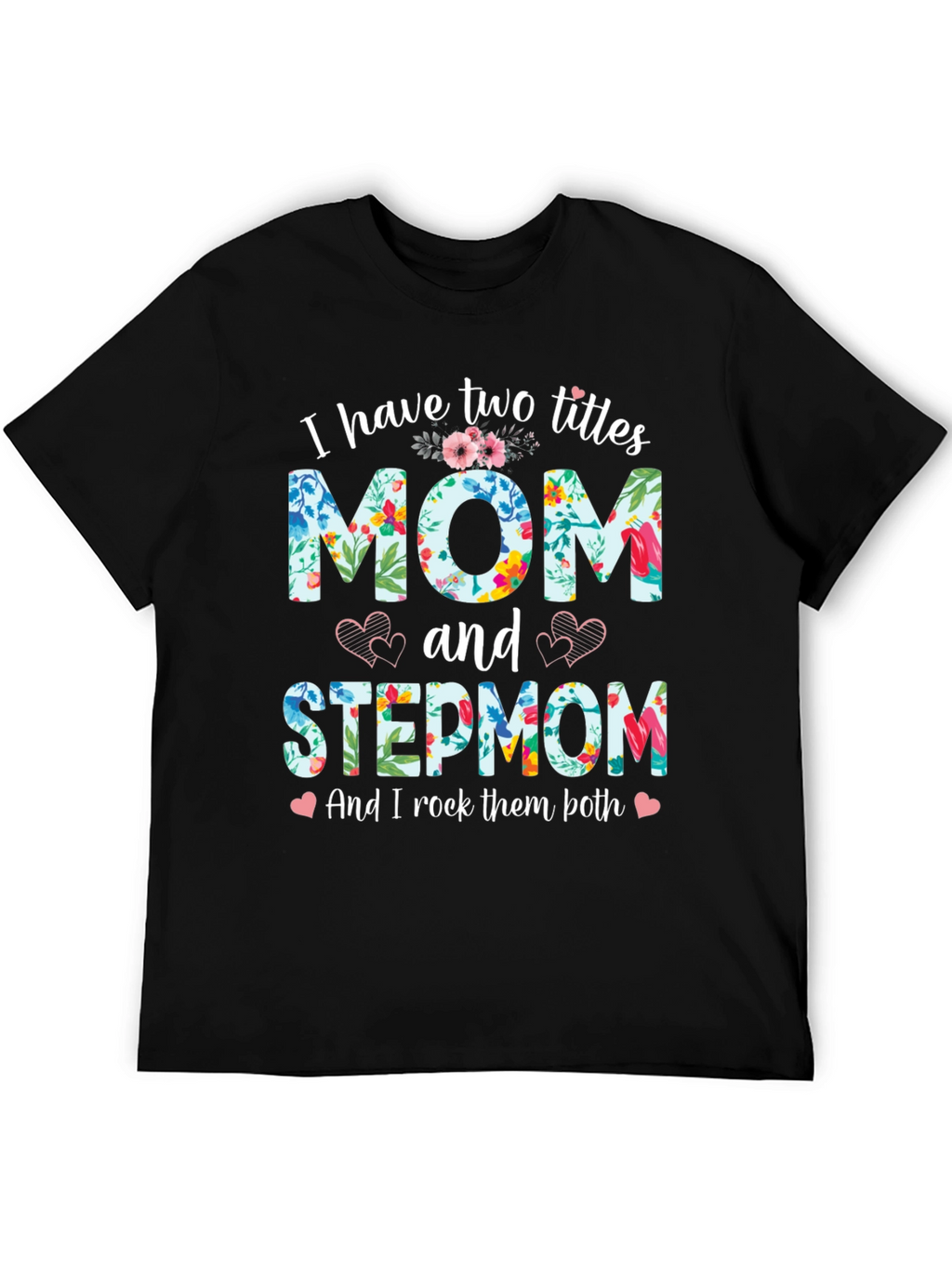 Mom and Stepmom Floral T-Shirt