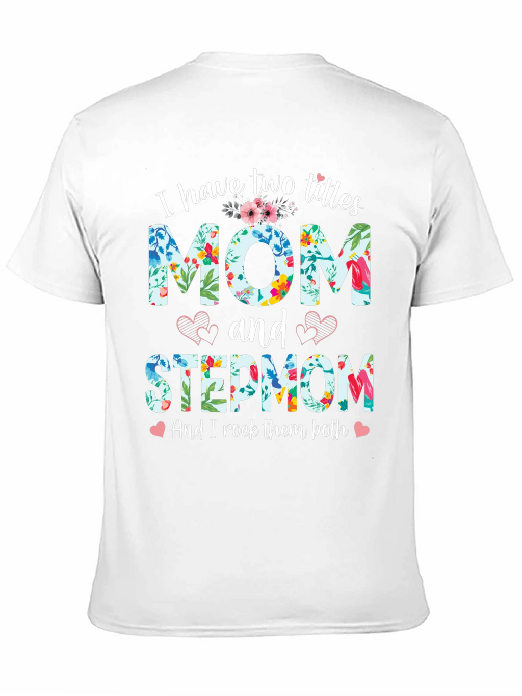 Mom and Stepmom Floral T-Shirt