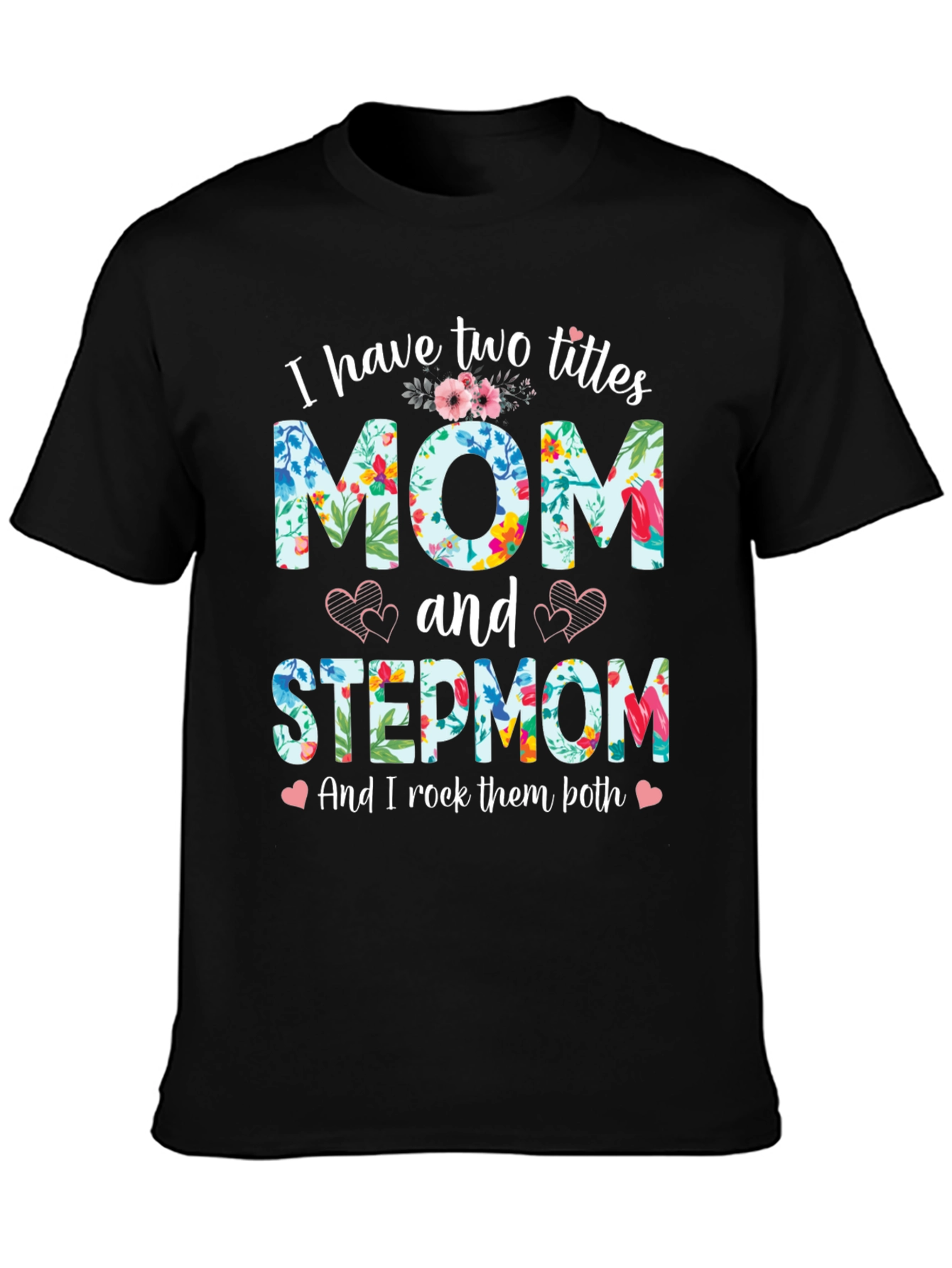 Mom and Stepmom Floral T-Shirt