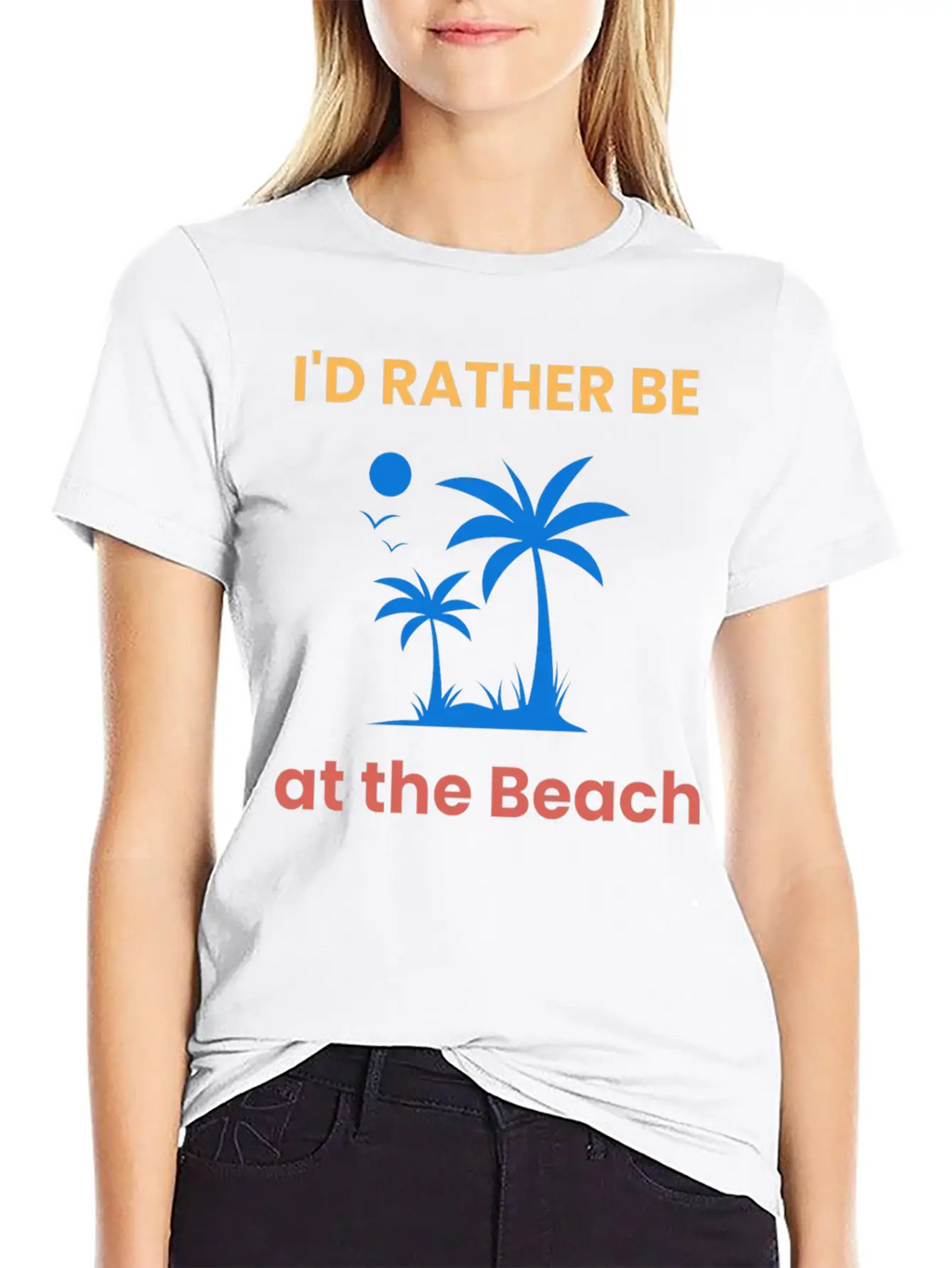 I'd Rather Be At The Beach Relaxed Everyday Tee – Lightweight And Durable Cotton