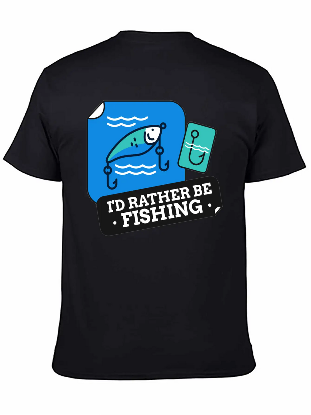 I'd Rather Be Fishing Stylish Everyday T-Shirt – Unisex Basic Cotton Tee