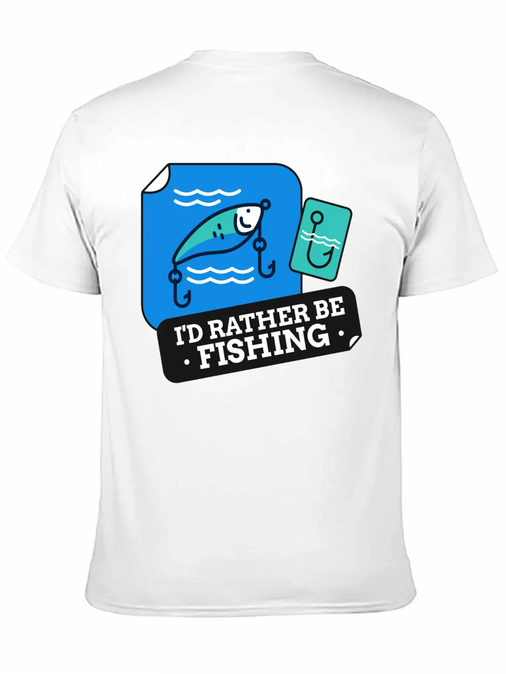 I'd Rather Be Fishing Stylish Everyday T-Shirt – Unisex Basic Cotton Tee