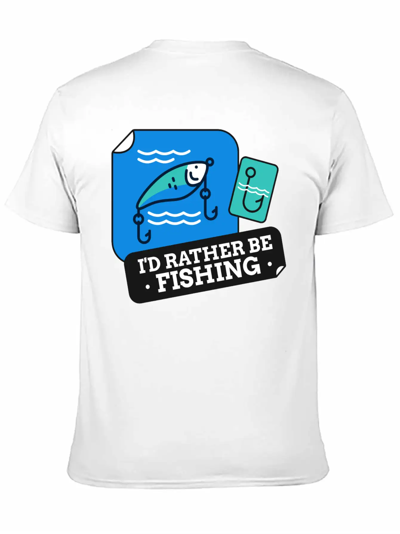 I'd Rather Be Fishing Stylish Everyday T-Shirt – Unisex Basic Cotton Tee