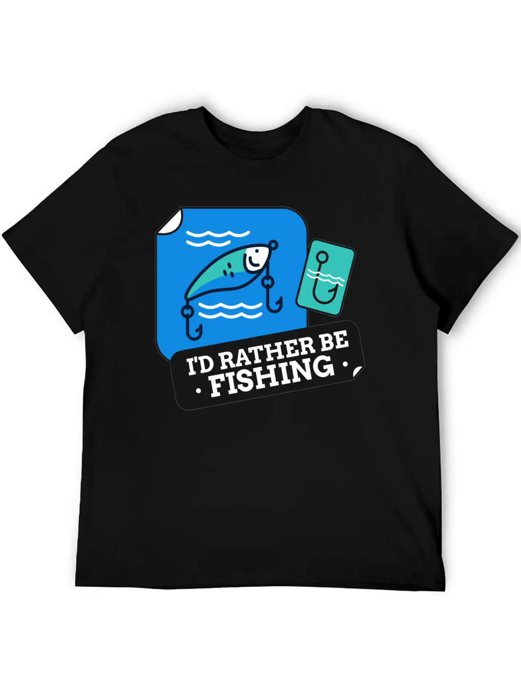 I'd Rather Be Fishing Stylish Everyday T-Shirt – Unisex Basic Cotton Tee