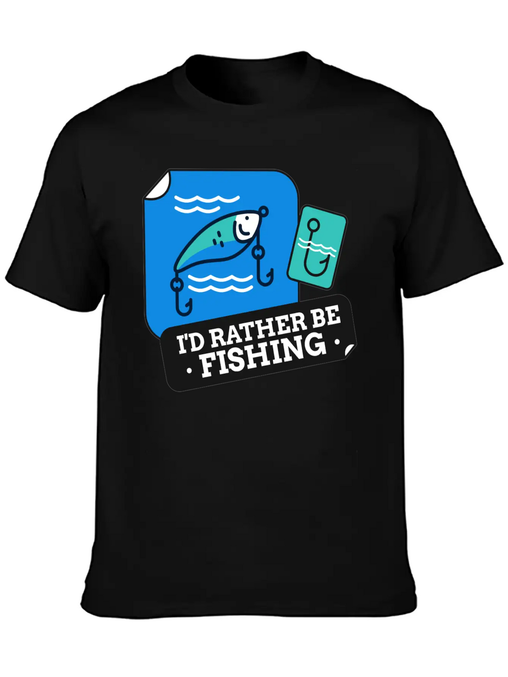 I'd Rather Be Fishing Stylish Everyday T-Shirt – Unisex Basic Cotton Tee