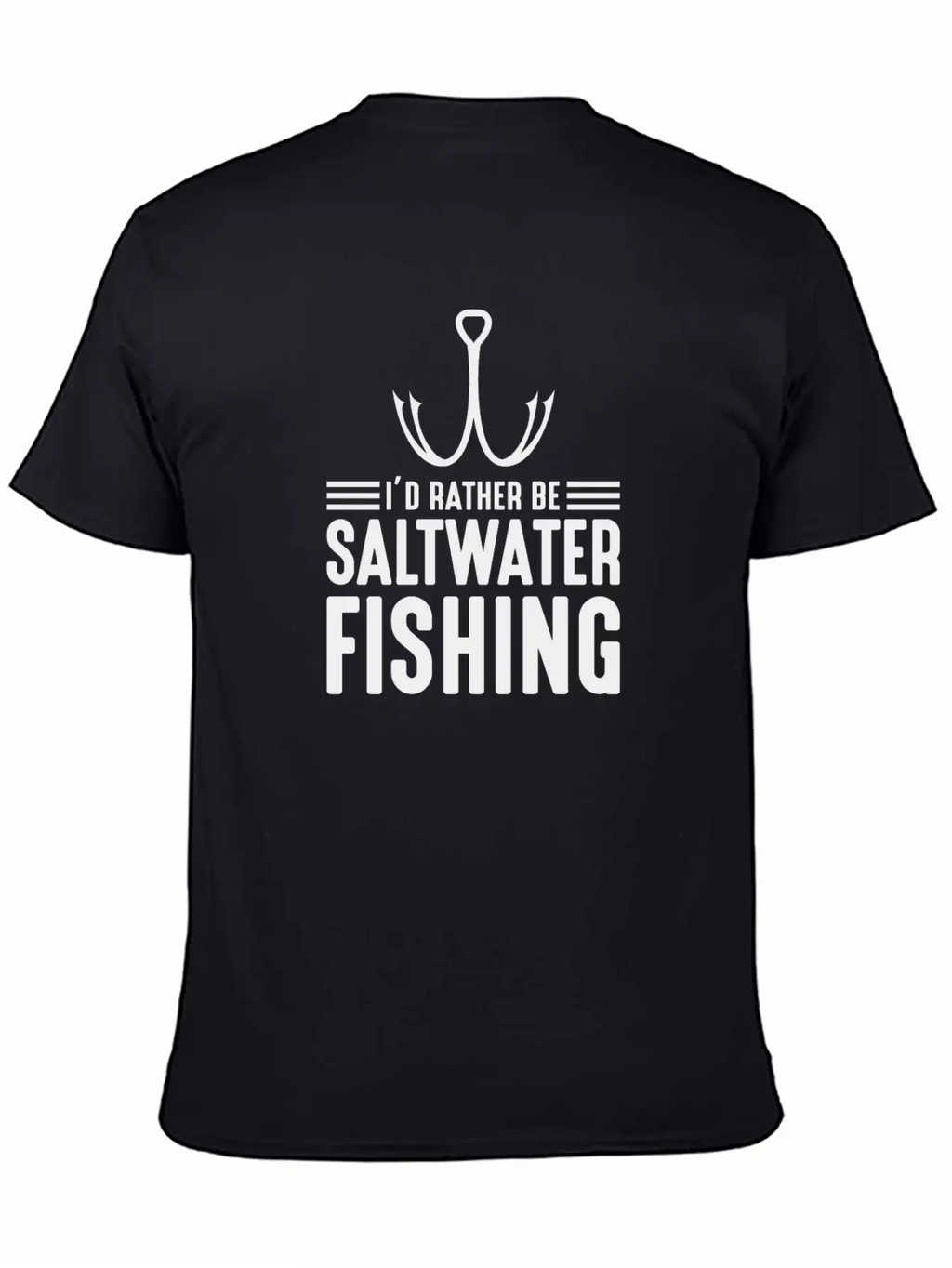 I'd Rather Be Saltwater Fishing Funny Dad Fishing Modern Fit Casual T-Shirt – Clean And Versatile Design