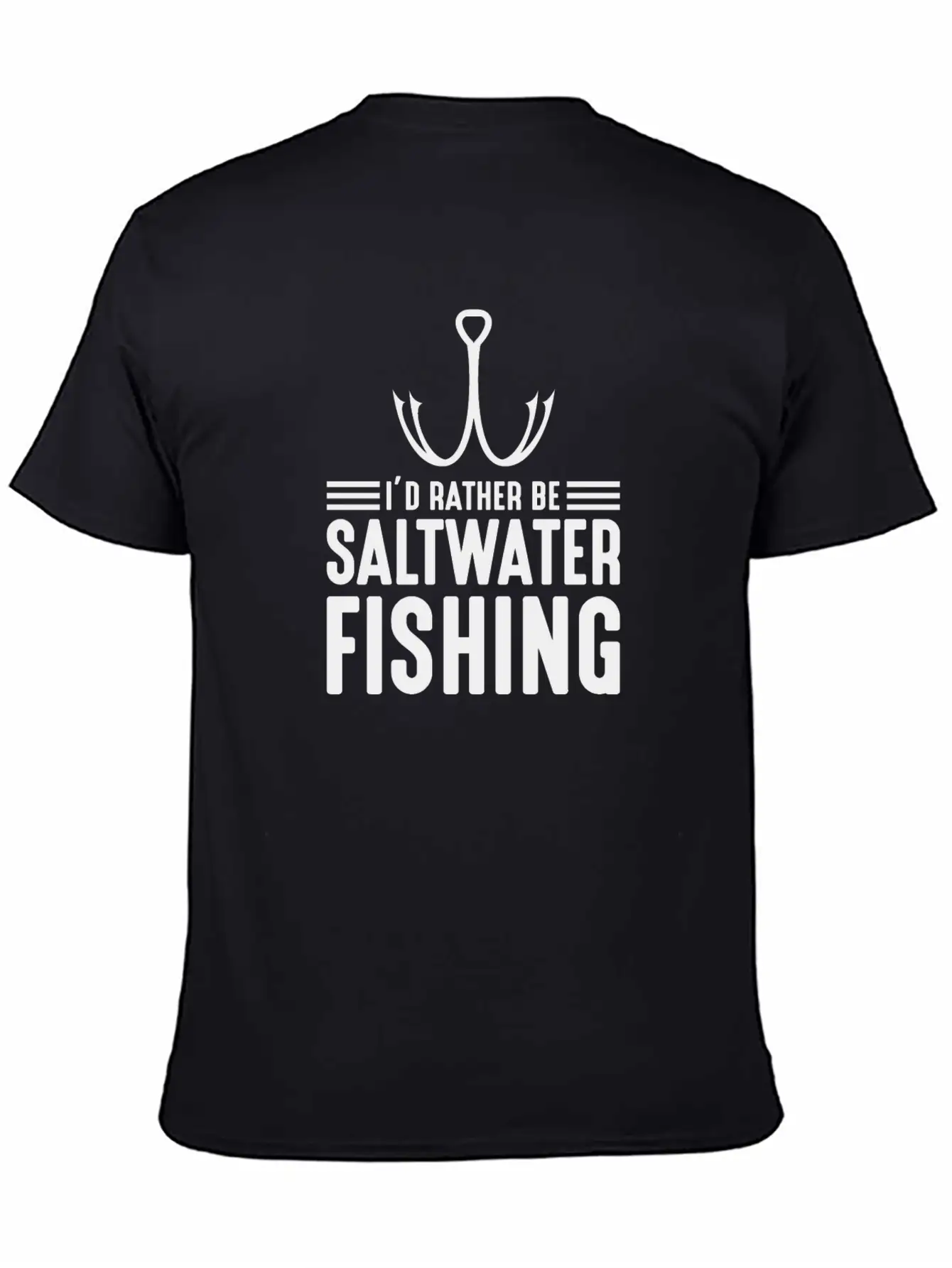 I'd Rather Be Saltwater Fishing Funny Dad Fishing Modern Fit Casual T-Shirt – Clean And Versatile Design
