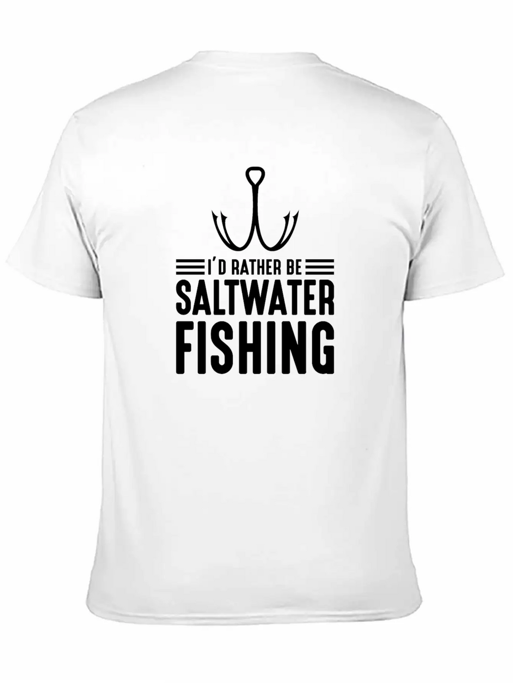 I'd Rather Be Saltwater Fishing Funny Dad Fishing Modern Fit Casual T-Shirt – Clean And Versatile Design