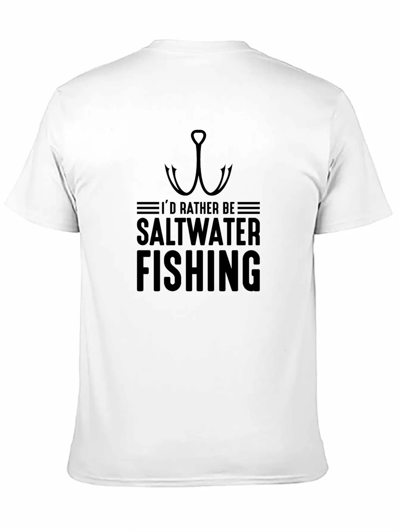 I'd Rather Be Saltwater Fishing Funny Dad Fishing Modern Fit Casual T-Shirt – Clean And Versatile Design