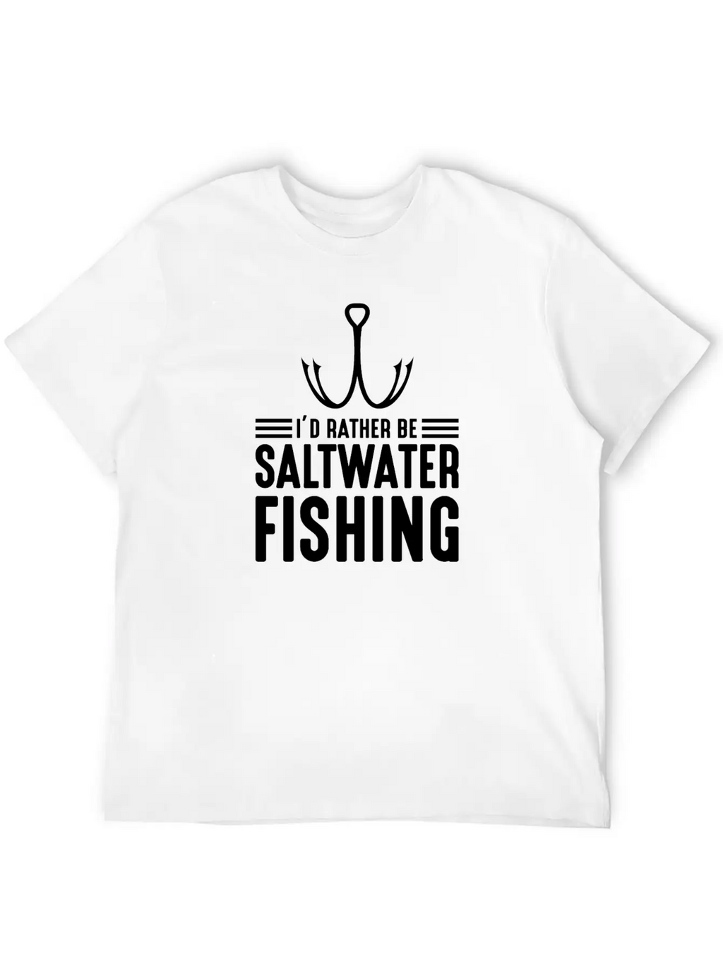 I'd Rather Be Saltwater Fishing Funny Dad Fishing Modern Fit Casual T-Shirt – Clean And Versatile Design