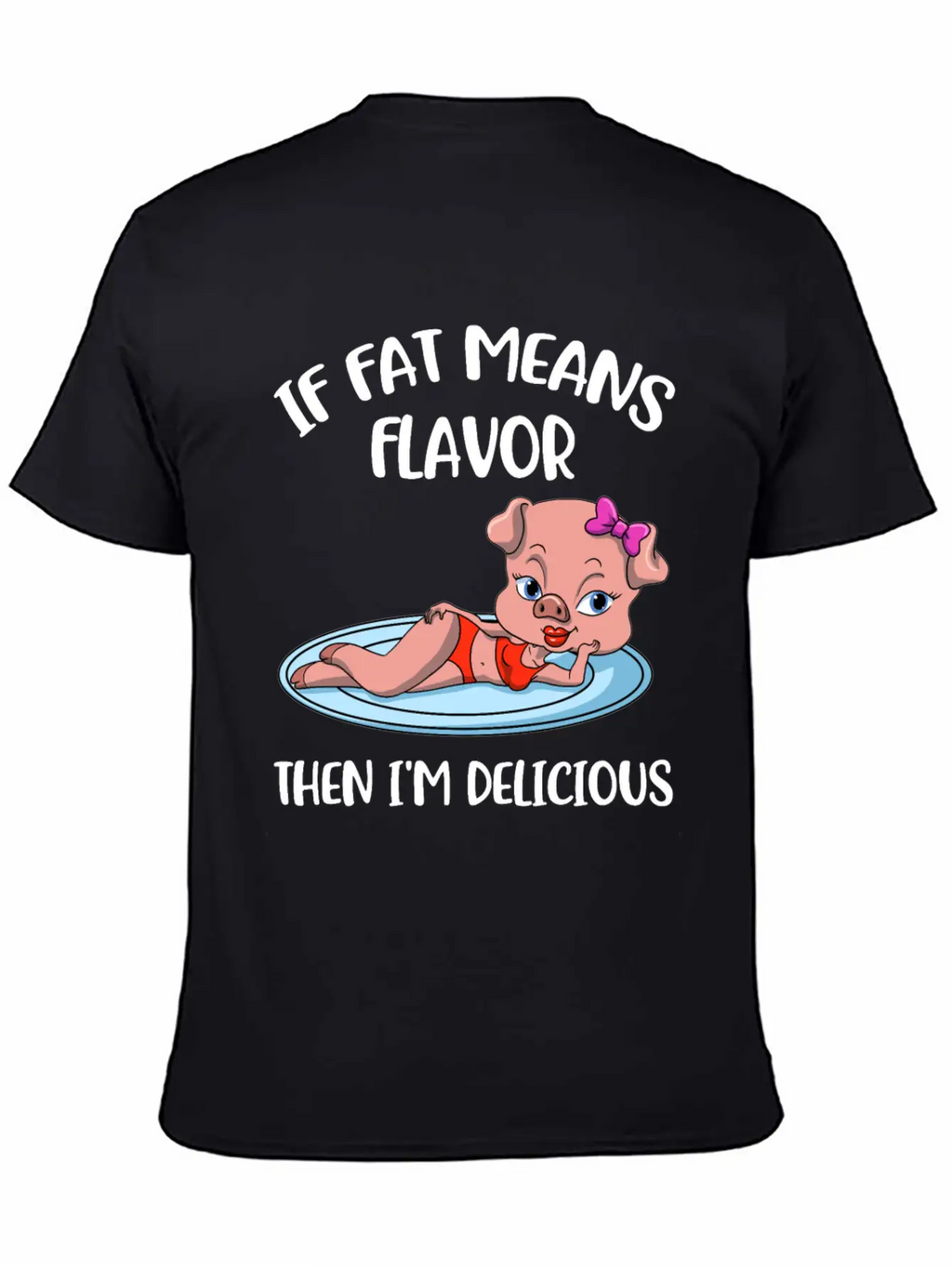 If Fat Means Flavor Funny Keto Gift Classic Cotton Tee – Unisex Comfort For Any Season