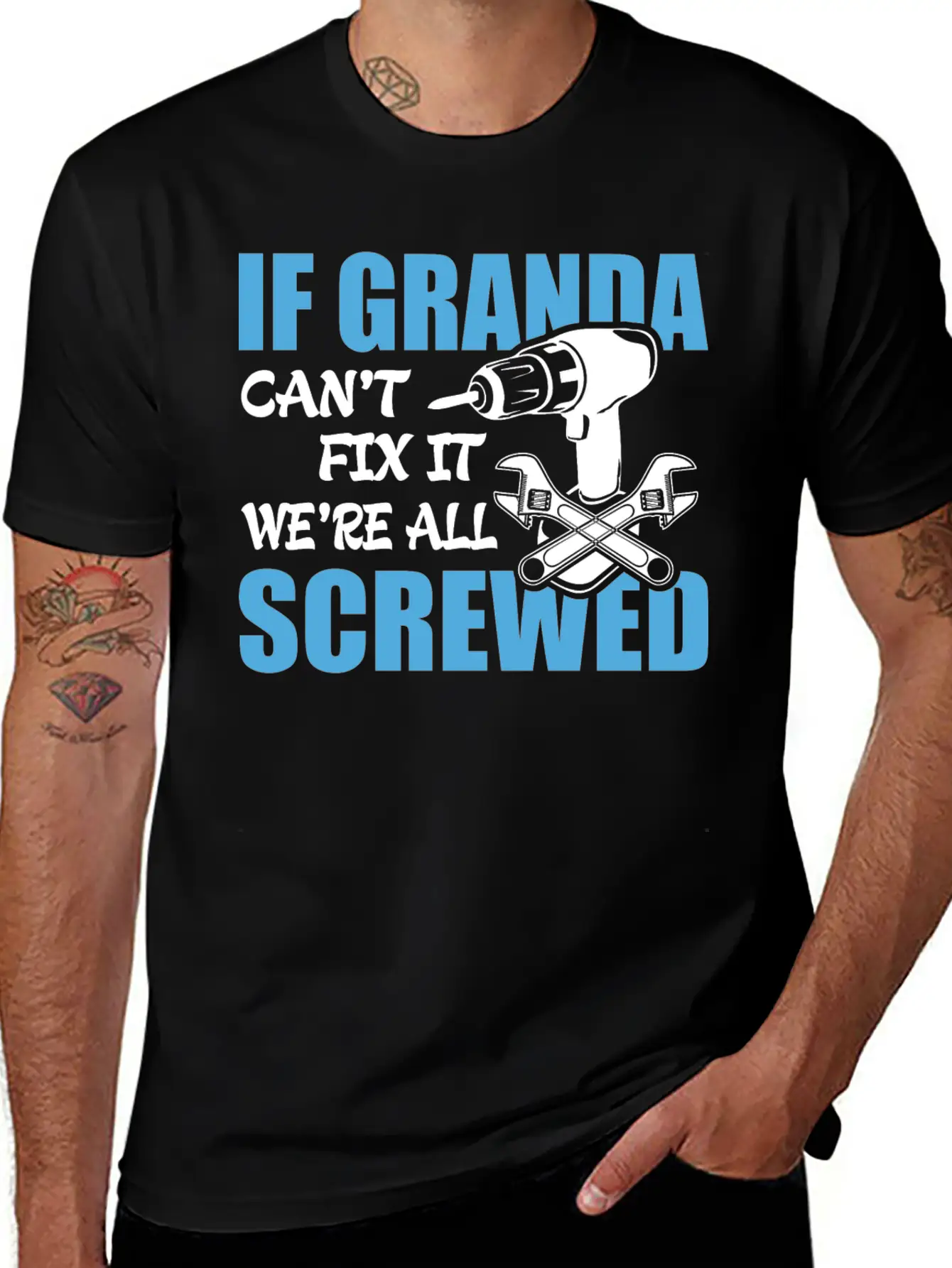 If Granda Can't Fix It Were It We're All Screwed Breathable Soft Cotton T-Shirt – Timeless Casual Look