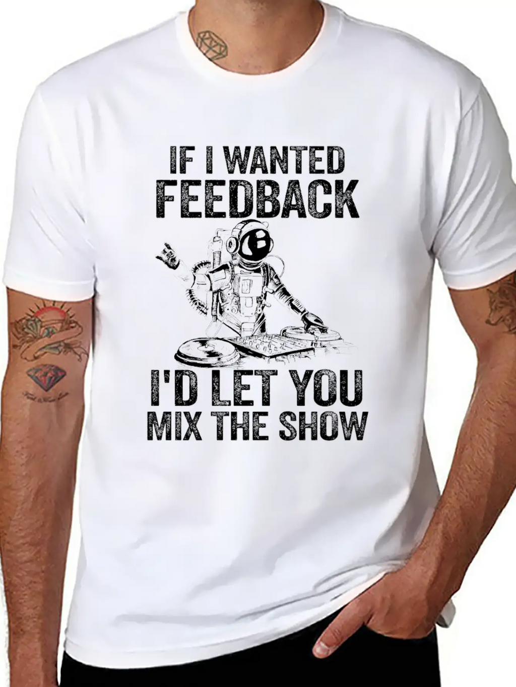 If I Wanted Feedback Sound Engineer Timeless Short Sleeve Tee – Comfy And Minimalist Design