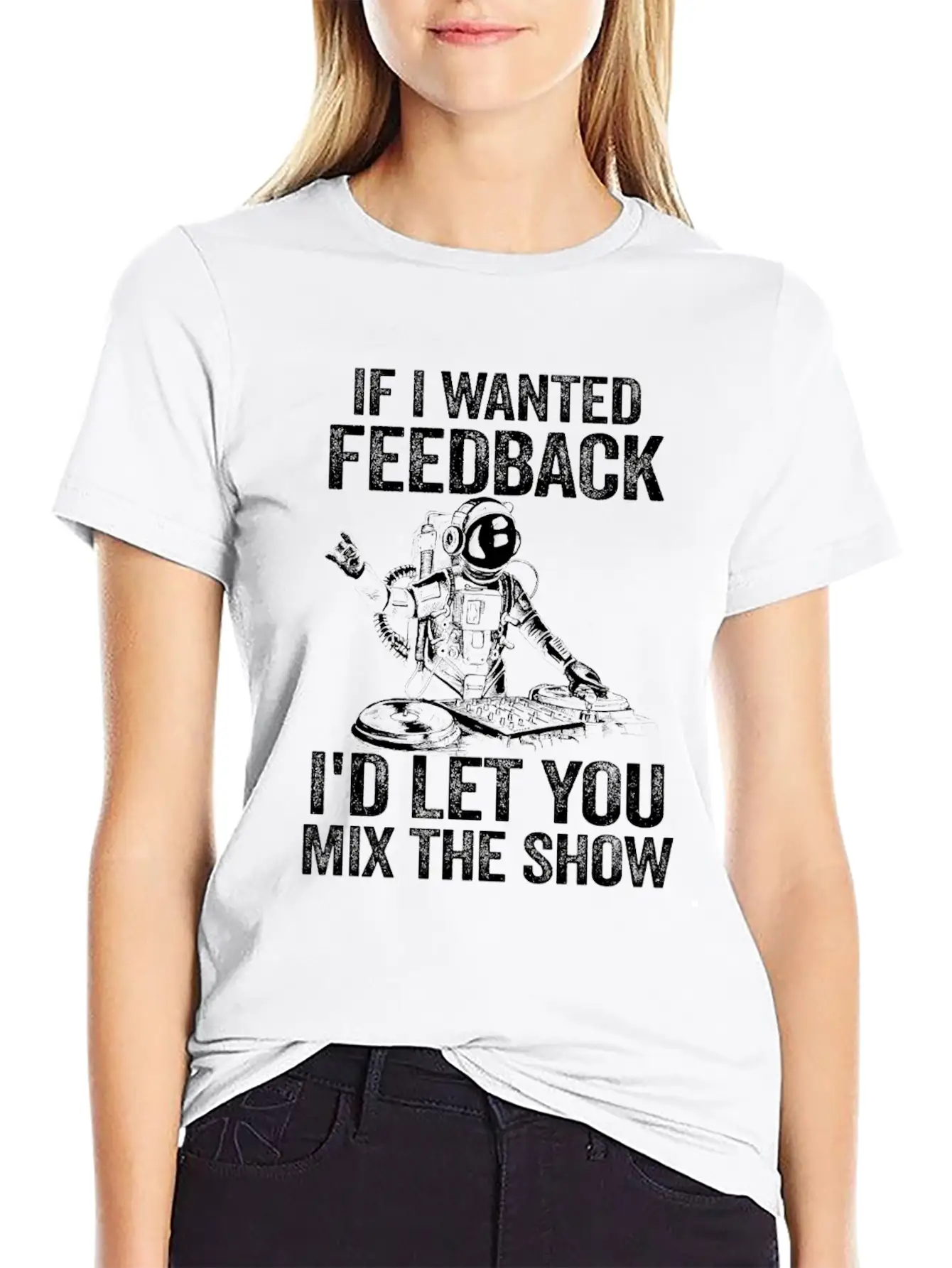 If I Wanted Feedback Sound Engineer Timeless Short Sleeve Tee – Comfy And Minimalist Design