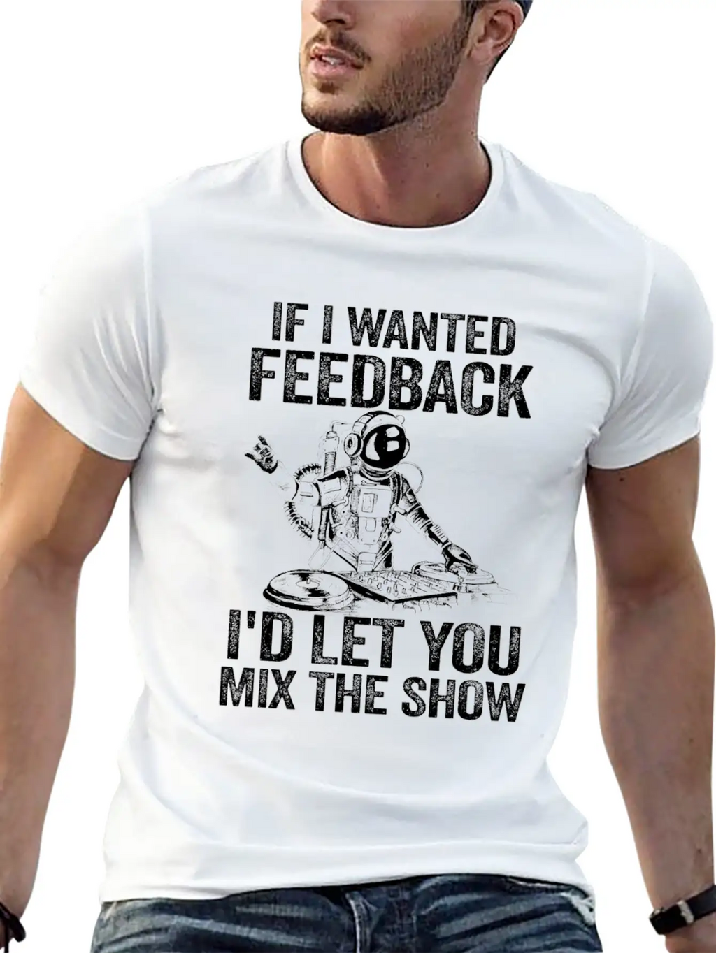If I Wanted Feedback Sound Engineer Timeless Short Sleeve Tee – Comfy And Minimalist Design