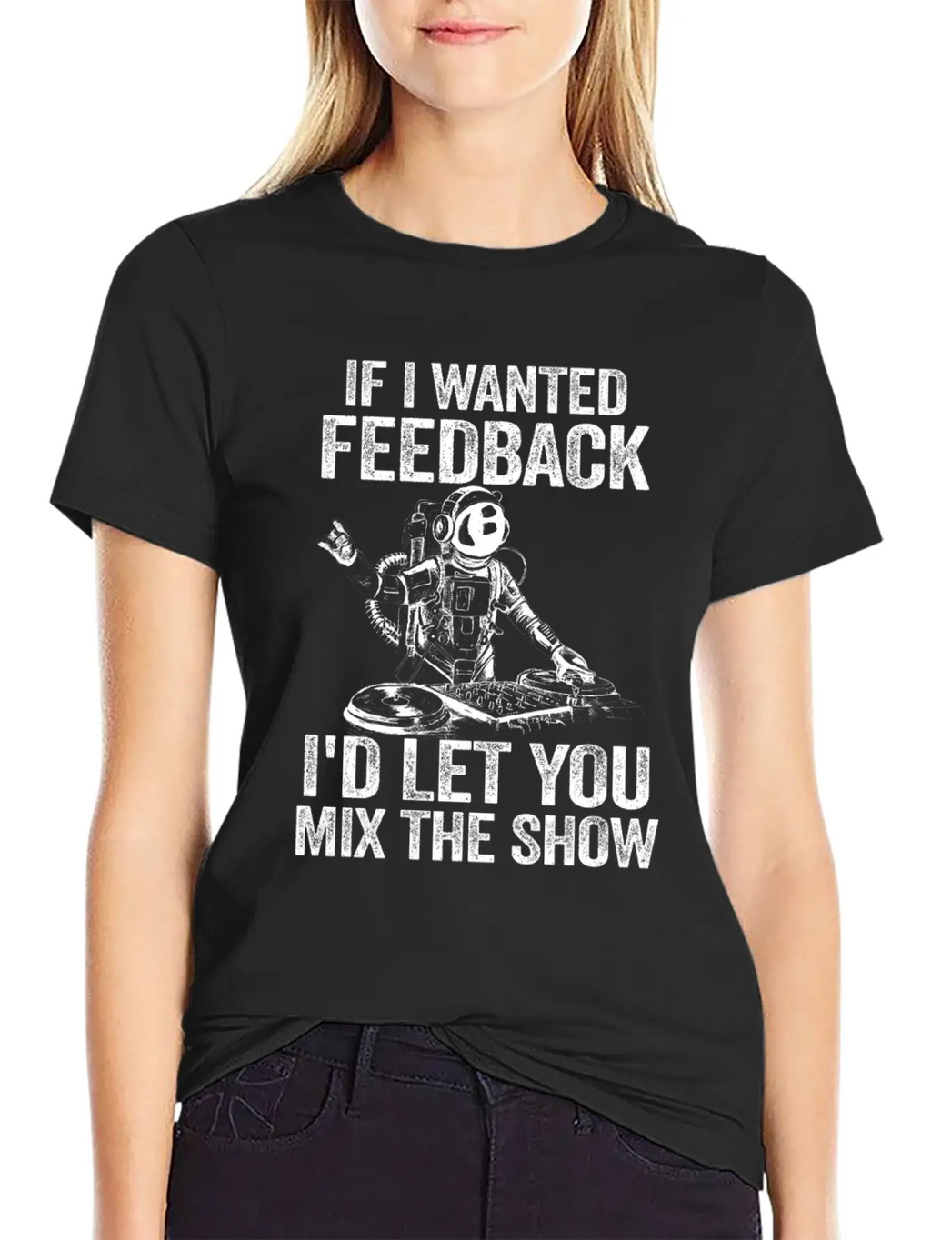 If I Wanted Feedback Sound Engineer Timeless Short Sleeve Tee – Comfy And Minimalist Design