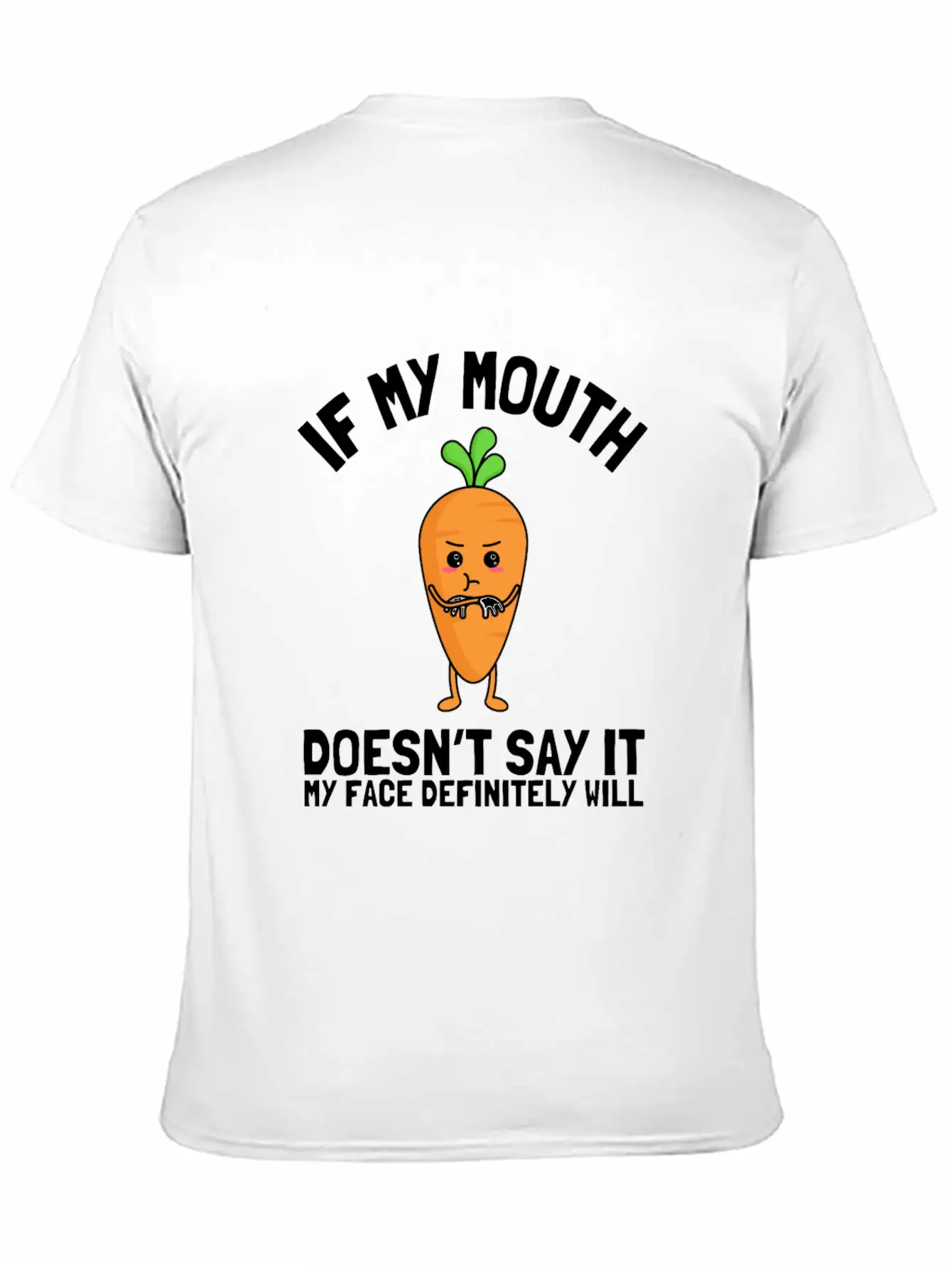 If My Mouth Doesn't Say It My Face Definitely Will Stylish Everyday T-Shirt – Unisex Basic Cotton Tee