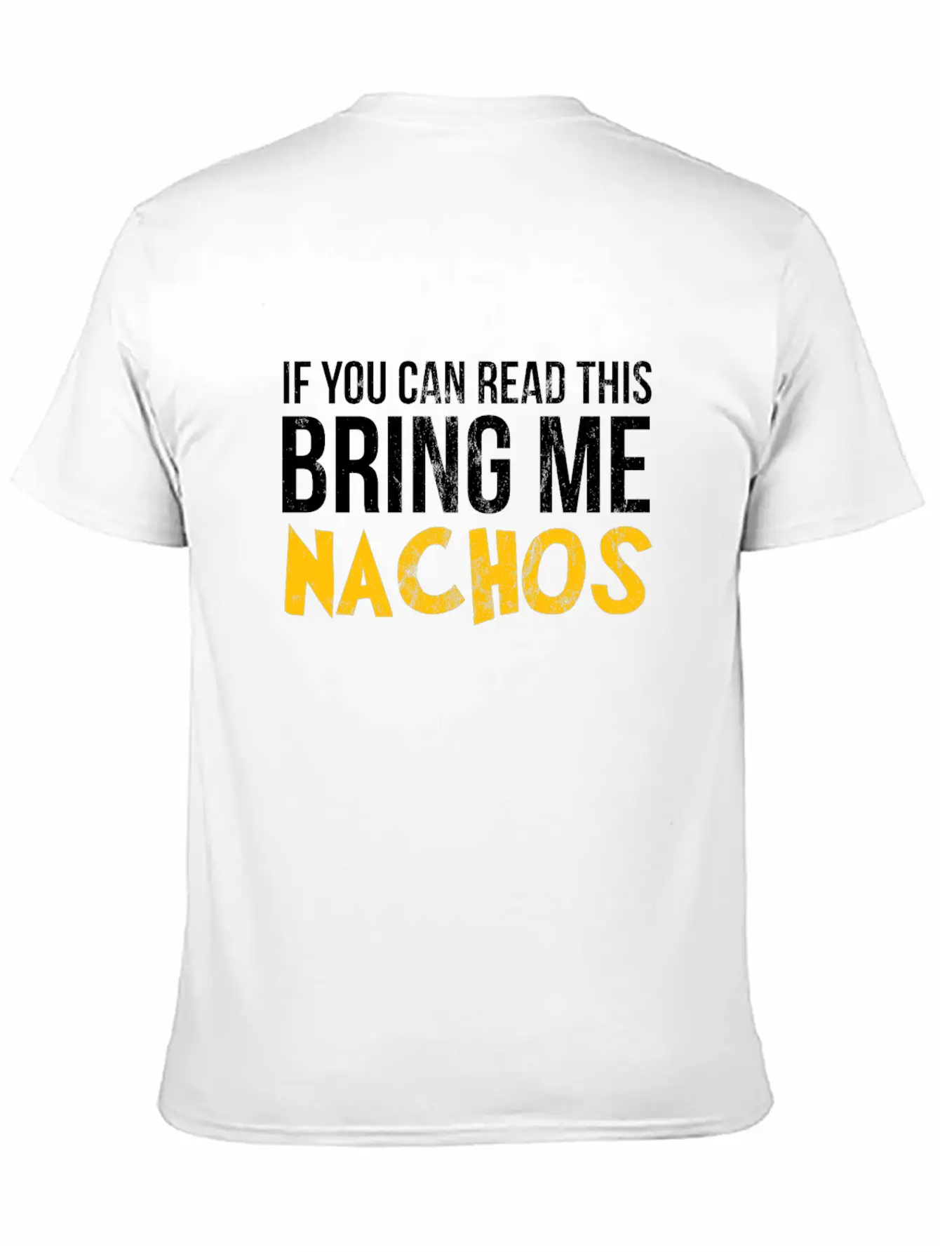 If You Can Read This Bring Me Nachos Lover Foodie Breathable Graphic T-Shirt – Perfect For Casual Days