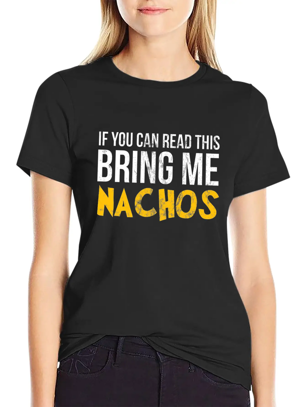If You Can Read This Bring Me Nachos Lover Foodie Breathable Graphic T-Shirt – Perfect For Casual Days